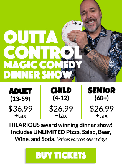 Outta Control Dinner Show Price Options